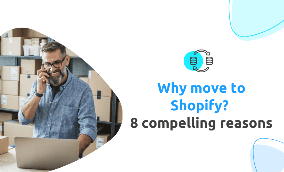 Hero banner highlighting 8 compelling reasons why move to Shopify