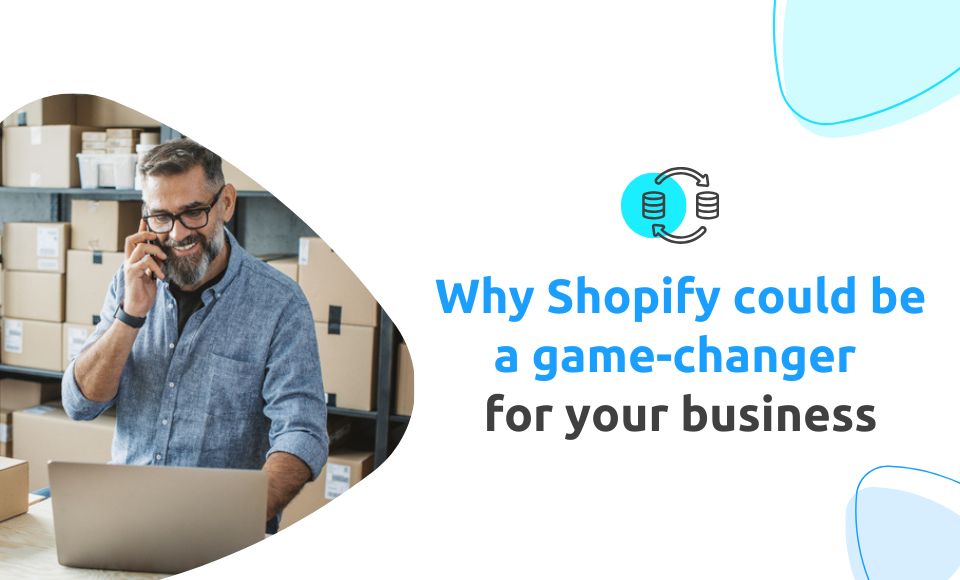8 compelling reasons to move your online business to Shopify